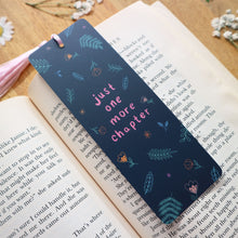 Load image into Gallery viewer, Just One More Chapter Bookmark