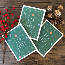 Load image into Gallery viewer, Tis The Season Card