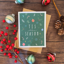 Load image into Gallery viewer, Tis The Season Card
